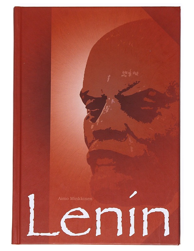 Lenin : helmirasia - Minkkinen, Aimo - Elämäkerrat ja muistelmat - 10105536588 - 0