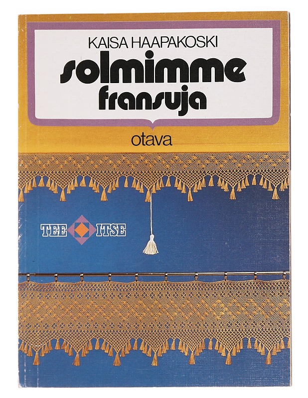 Solmimme fransuja - Kaisa Haapakoski - Tietokirjat ja oppaat - 10105536636 - 0