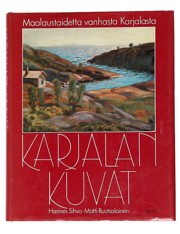 Karjalan kuvat - Sihvo, Hannes - Historiakirjat - 10105536794 - 0