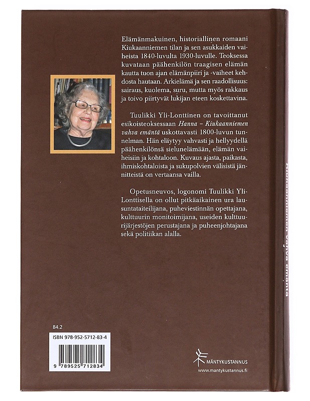 Hanna : Kiukaanniemen vahva emäntä - Tuulikki Yli-Lonttinen - Romaanit ja novellit - 10105536800 - 1