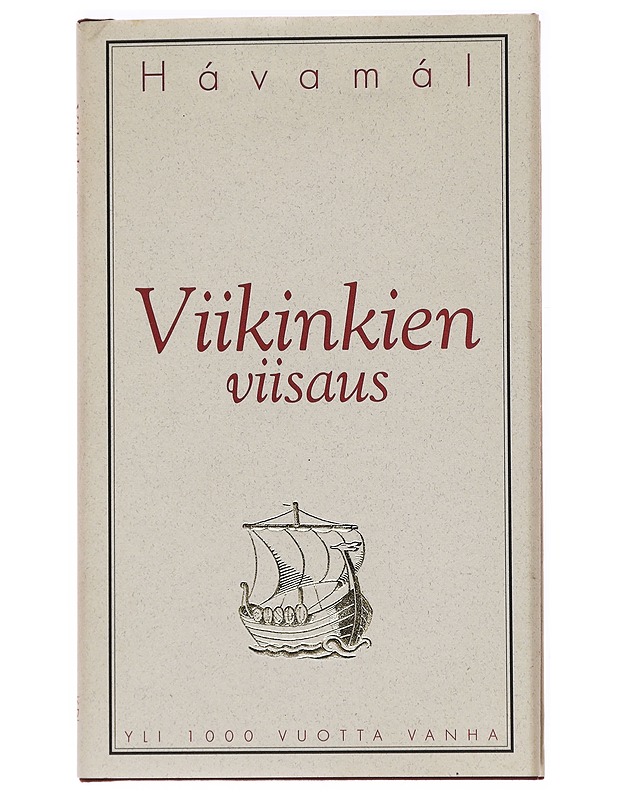 HAVAMAL : VIIKINKIEN VIISAUS - PEURA, JUHA - Kaunokirjallisuus - 10105536870 - 0