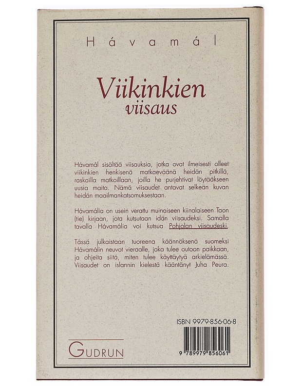 HAVAMAL : VIIKINKIEN VIISAUS - PEURA, JUHA - Kaunokirjallisuus - 10105536870 - 1