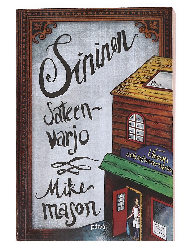 Sininen sateenvarjo - Mason, Mike - Fantasia- ja scifi - 10105536906 - 0