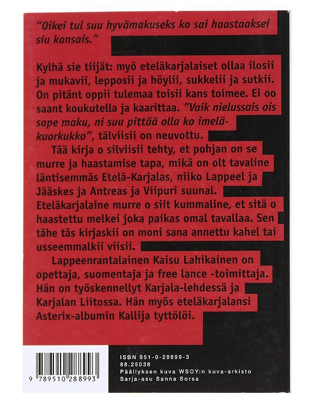 Silviisii : Eteläkarjalaisen murteen sanakirja - Lahikainen, Kaisu - Tietokirjat ja oppaat - 10105536907 - 1