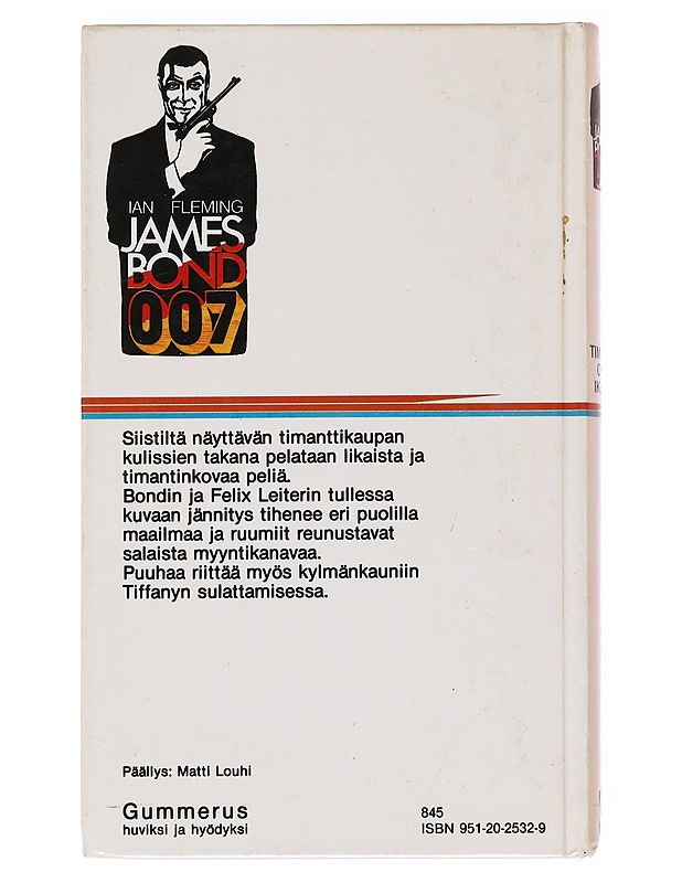 James Bond : 007 ; Timantit ovat ikuisia - Fleming, Ian - Romaanit ja novellit - 10105536944 - 1