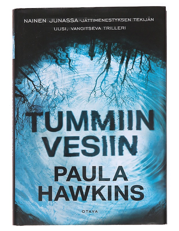 Tummiin vesiin - Hawkins, Paula - Jännitys ja dekkarit - 10105536954 - 0
