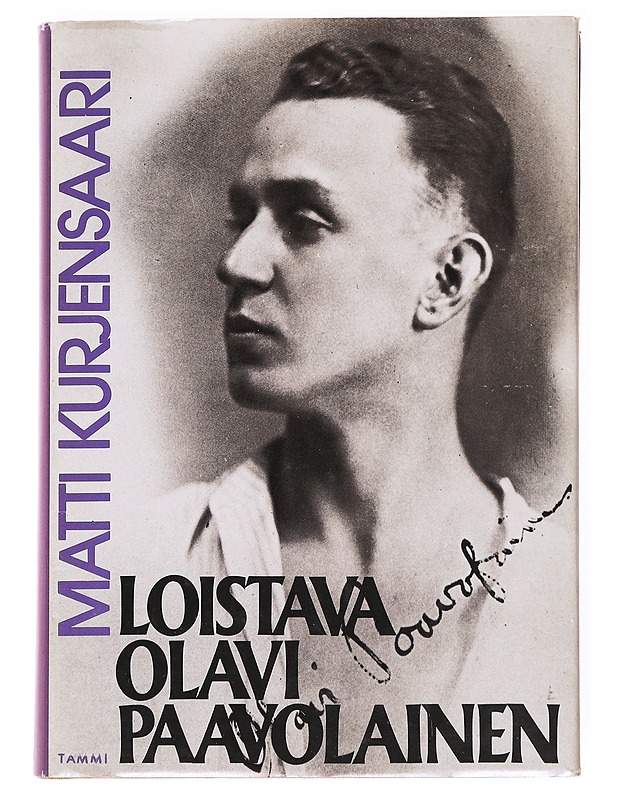 Loistava Olavi Paavolainen - Matti Kurjensaari - Elämäkerrat ja muistelmat - 10105536981 - 0