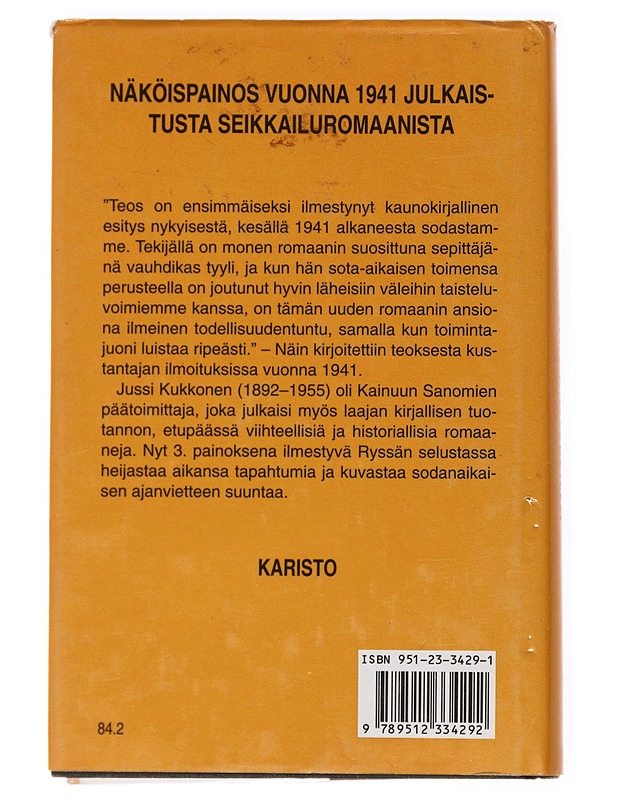 Ryssän kintereillä : seikkailuromaani Vienan vapauttajista - Jussi Kukkonen - Romaanit ja novellit - 10105536992 - 1