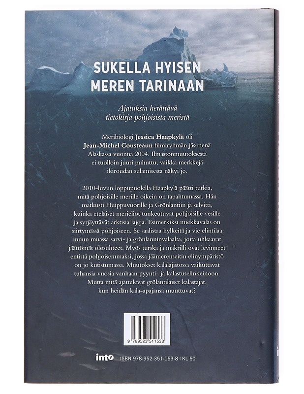 Meren tarina : meribiologin tutkimusmatka Arktikselle - Jessica Haapkylä - Tietokirjat ja oppaat - 10105536996 - 1