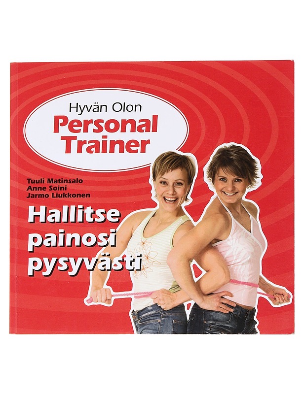 Hyvän olon personal trainer - Matinsalo, Tuuli - Kirja lahjaksi - 10105537076 - 0