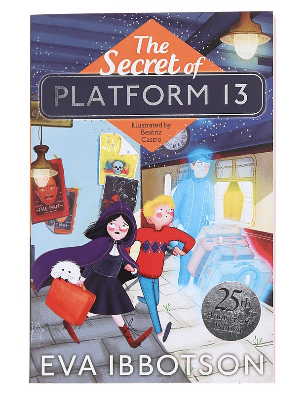 The secret of platform 13 - Ibbotson, Eva - Lastenkirjat - 10105537081 - 0