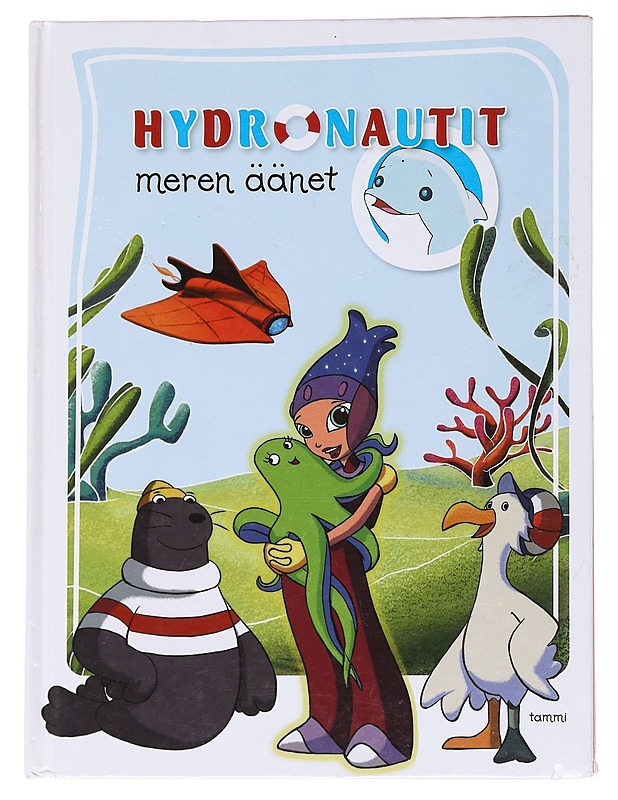 Hydronautit : meren äänet - Konivuori, Heli - Lastenkirjat - 10105537084 - 0