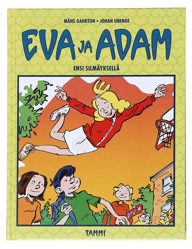 Eva ja Adam : ensi silmäyksellä - Måns Gahrton - Nuorten kirjat - 10105537089 - 0