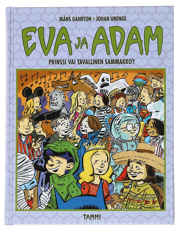 Eva ja Adam : prinssi vai tavallinen sammakko? - Gahrton, Måns - Nuorten kirjat - 10105537097 - 0