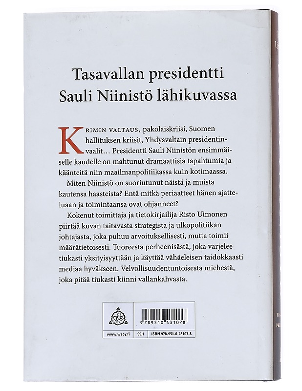 Sauli Niinistö : tasavallan presidentti - Risto Uimonen - Elämäkerrat ja muistelmat - 10105537107 - 1
