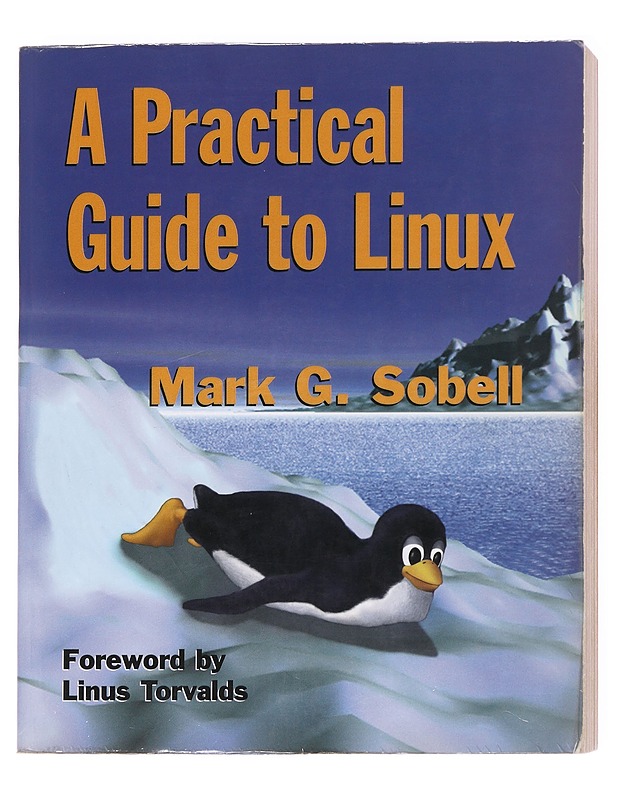 A Practical Guide to Linux - Mark G. Sobell - Tietokirjat ja oppaat - 10105537119 - 0