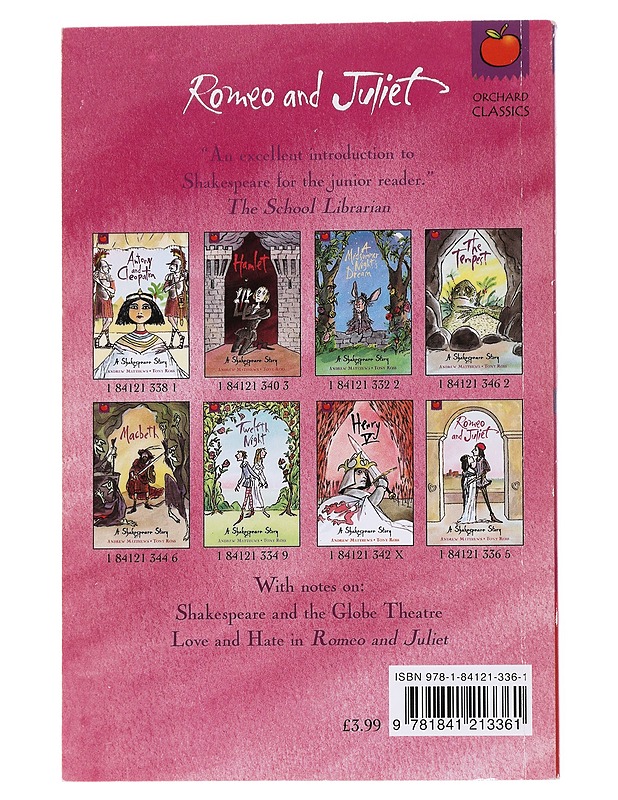 Romeo and Juliet, a Shakespeare story - Andrew Matthews - Lastenkirjat - 10105537122 - 1