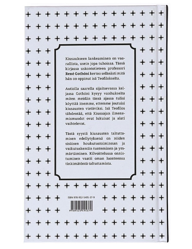 Kiusaukset : Keskusteluja isä Teofiloksen kanssa - René Gothóni - Elämäkerrat ja muistelmat - 10105537156 - 1