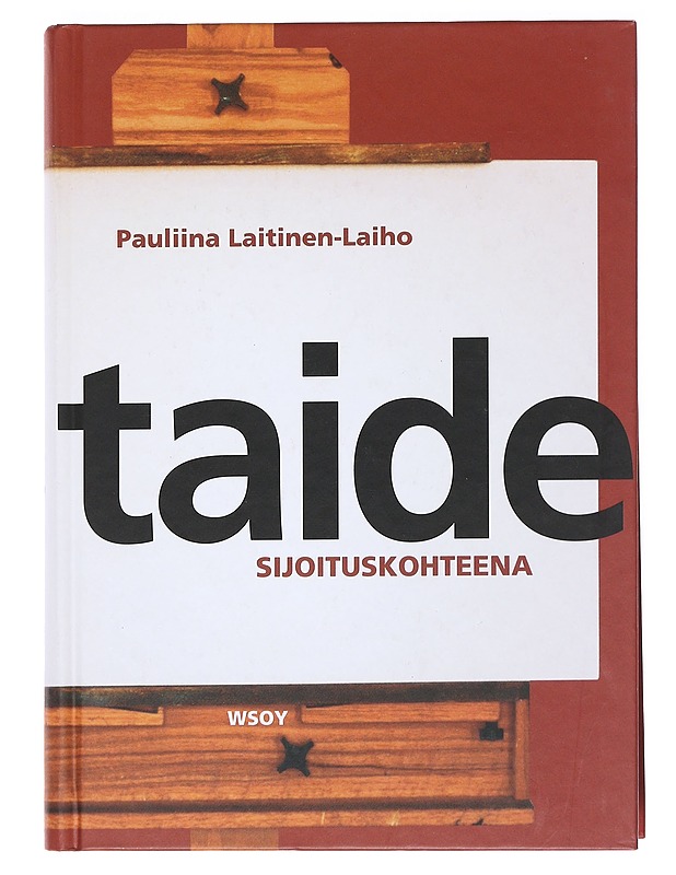 Taide sijoituskohteena - Pauliina Laitinen-Laiho - Tietokirjat ja oppaat - 10105537163 - 0