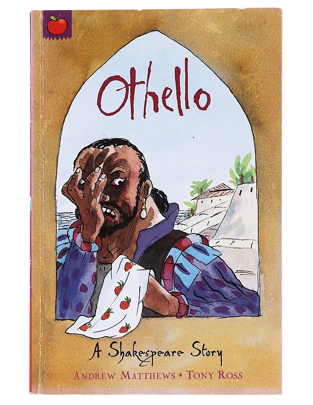 Othello, a Shakespeare story - Andrew Matthews - Nuorten kirjat - 10105537168 - 0