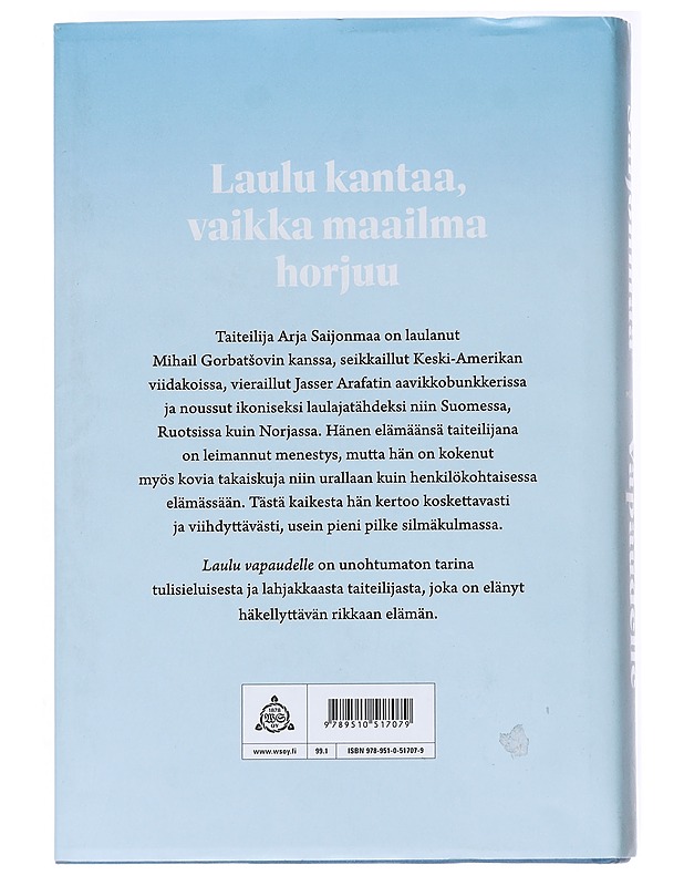 Laulu vapaudelle : muistelmani - Saijonmaa, Arja - Elämäkerrat ja muistelmat - 10105537193 - 1