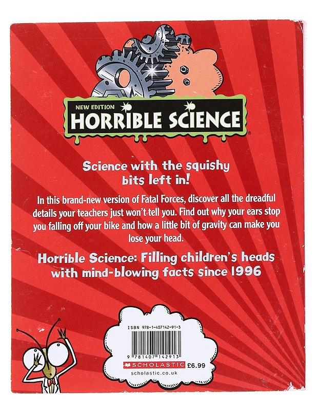 Horrible Science : Fatal Forces - Tony De Saulles & Nick Arnold - Lastenkirjat - 10105537207 - 1