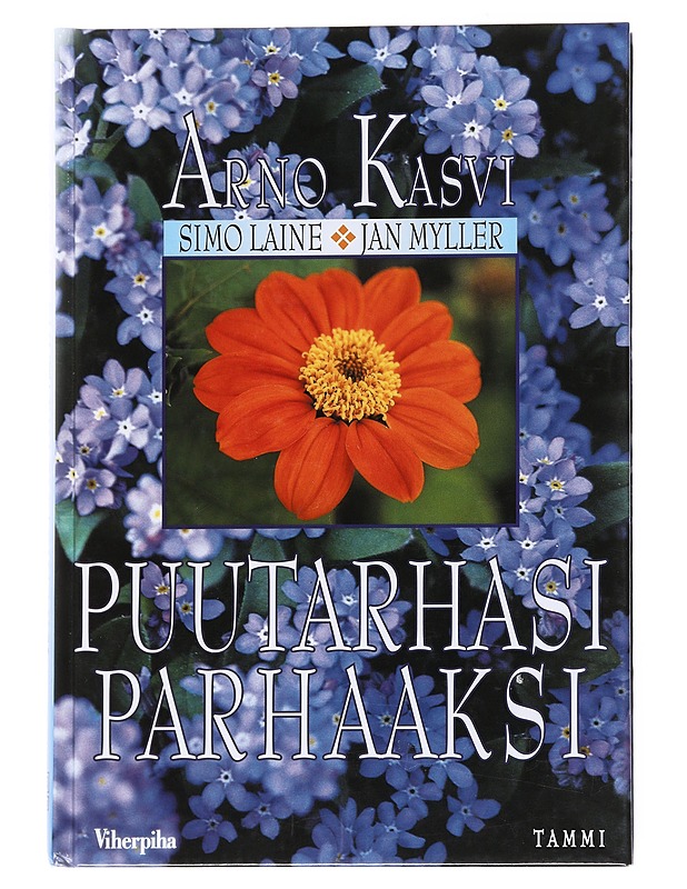 Puutarhasi parhaaksi - Arno Kasvi - Tietokirjat ja oppaat - 10105537211 - 0