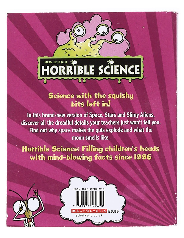 Horrible Science : Space, Stars and Slimy Aliens - Tony De Saulles & Nick Arnold - Lastenkirjat - 10105537213 - 1