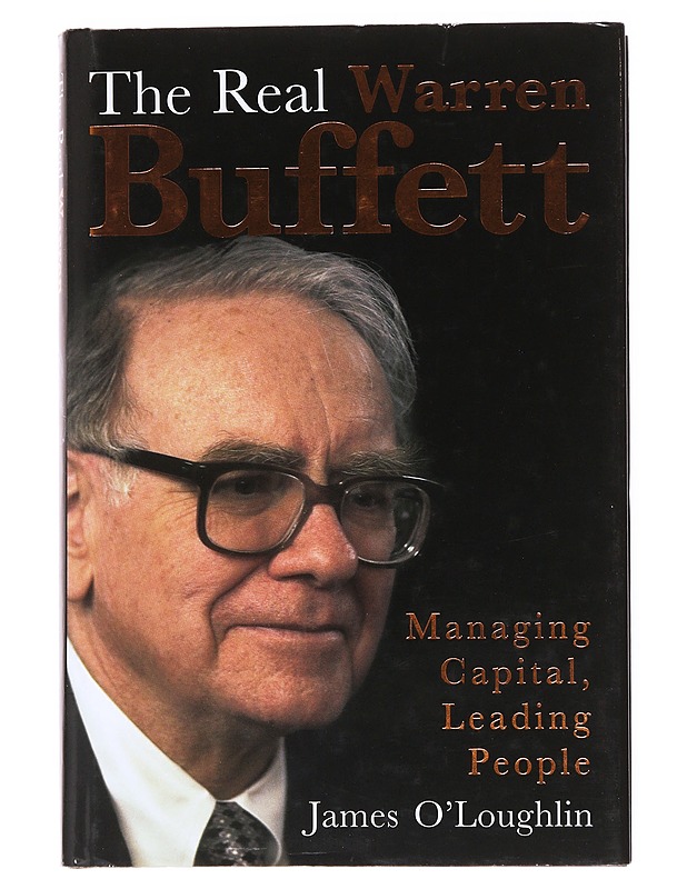The Real Warren Buffett - James O'Loughlin - Elämäkerrat ja muistelmat - 10105537242 - 0