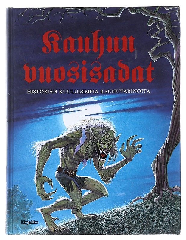Kauhun vuosisadat : historian kuuluisimpia kauhutarinoita - Baxter, Nicola - Jännitys ja dekkarit - 10105537255 - 0
