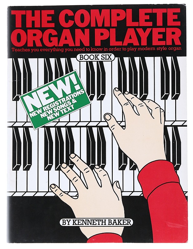 The complete organ player. Book 6. - Baker, Kenneth - Harrastekirjat - 10105537261 - 0