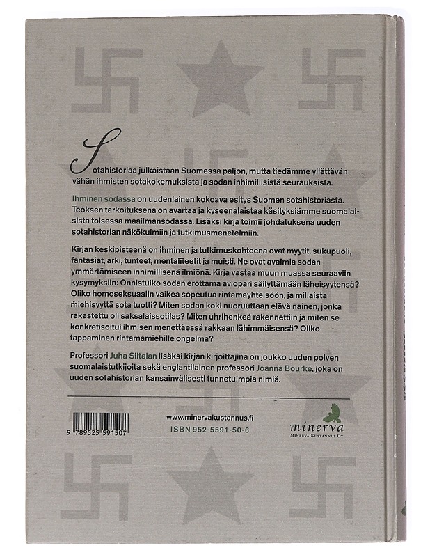 Ihminen sodassa : suomalaisten kokemuksia talvi- ja jatkosodasta - Kinnunen, Tiina - Elämäkerrat ja muistelmat - 10105537326 - 1