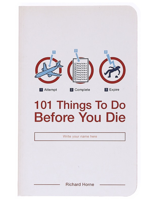101 Things To Do Before You Die - Richard Horne - Tietokirjat ja oppaat - 10105537365 - 0