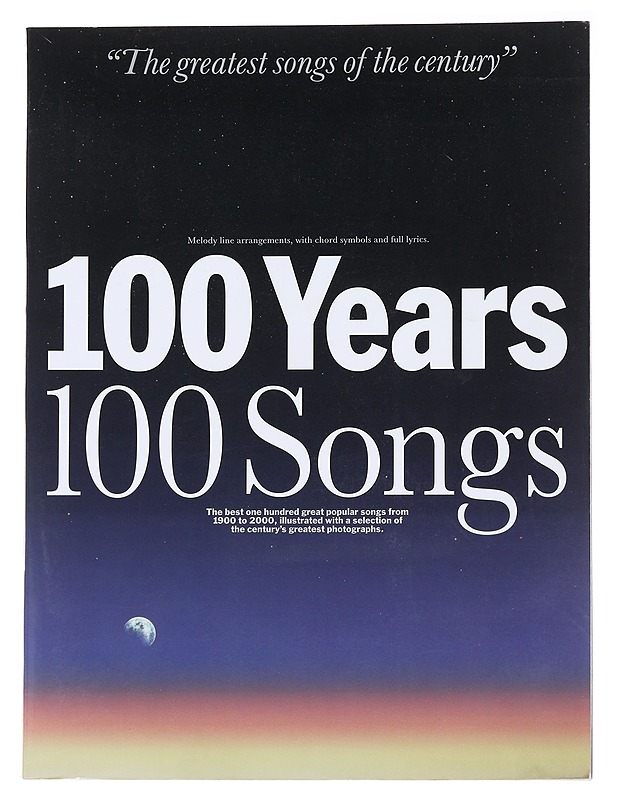 100 years 100 songs : The best one hundred great popular songs from 1900 to 2000. - Gay, Noel - Musiikki- ja elokuvakirjat - 10105537441 - 0