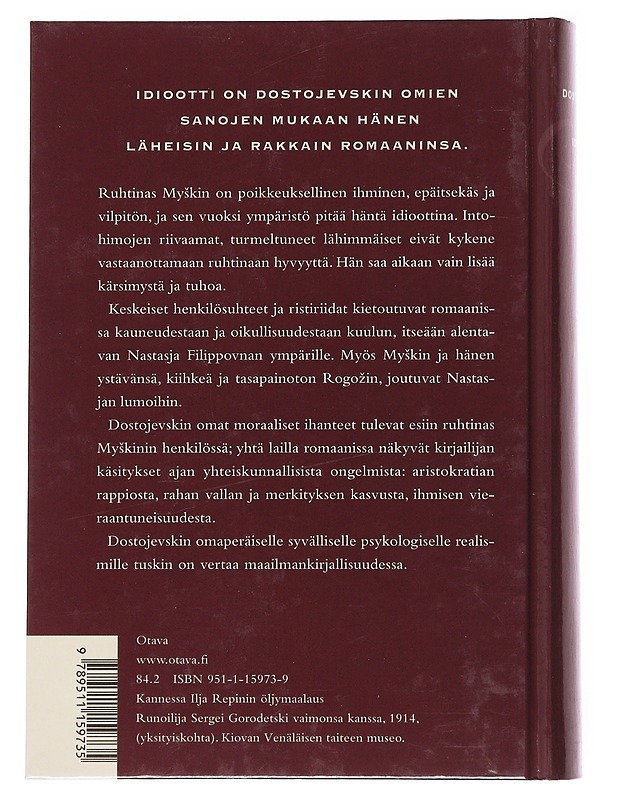 Idiootti - Dostojevski, F. M. - Romaanit ja novellit - 10105537453 - 1