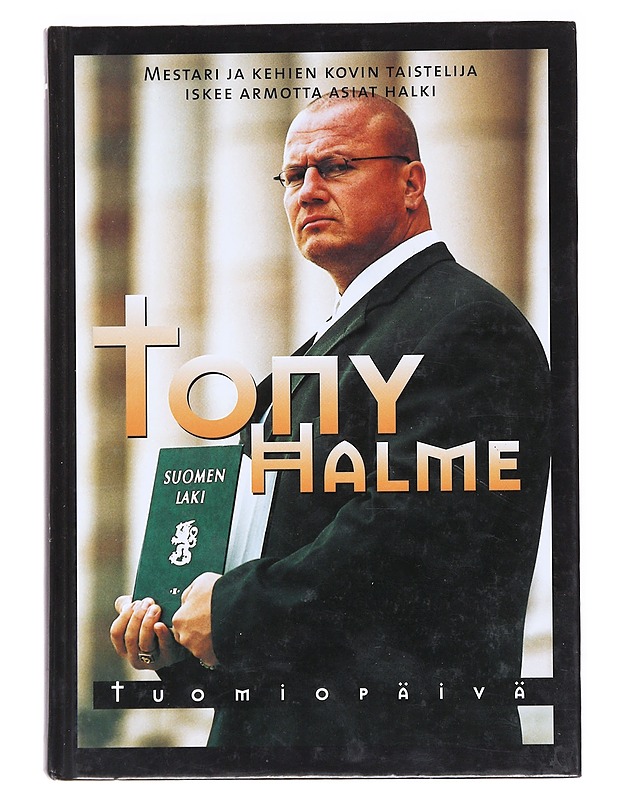 Tuomiopäivä - Tony Halme - Elämäkerrat ja muistelmat - 10105537456 - 0