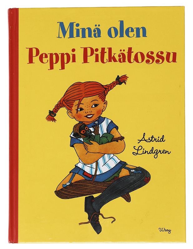 Minä olen Peppi Pitkätossu - Lindgren, Astrid - Lastenkirjat - 10105537471 - 0