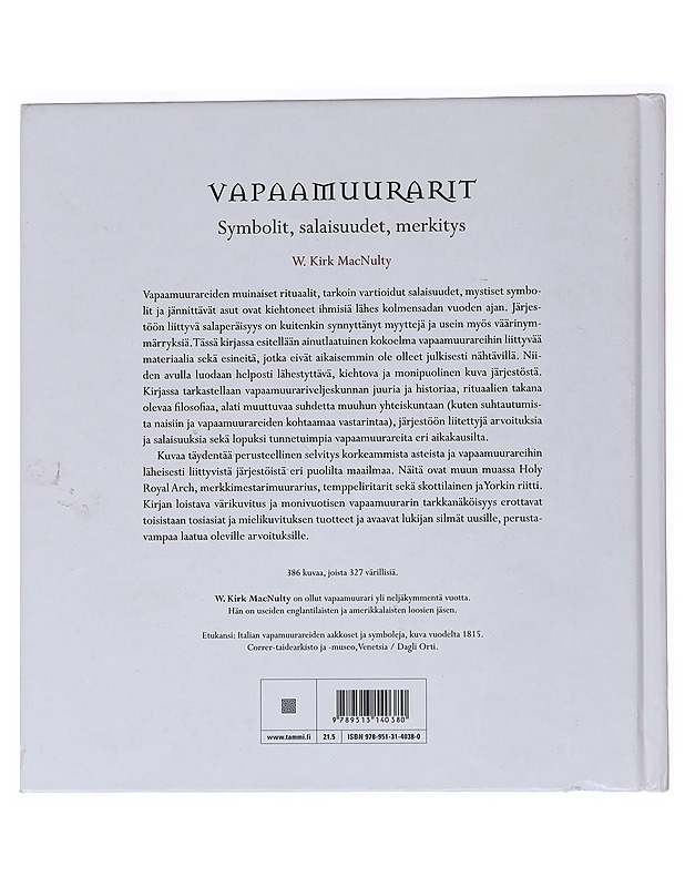 Vapaamuurarit : symbolit, salaisuudet, merkitys - MacNulty, W. Kirk - Historiakirjat - 10105537518 - 1