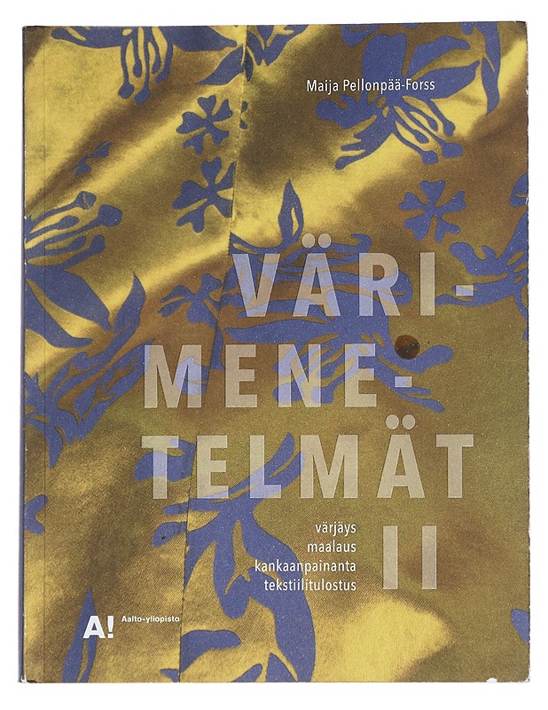 Värimenetelmät 2 - Pellonpää-Forss, Maija - Harrastekirjat - 10105537520 - 0