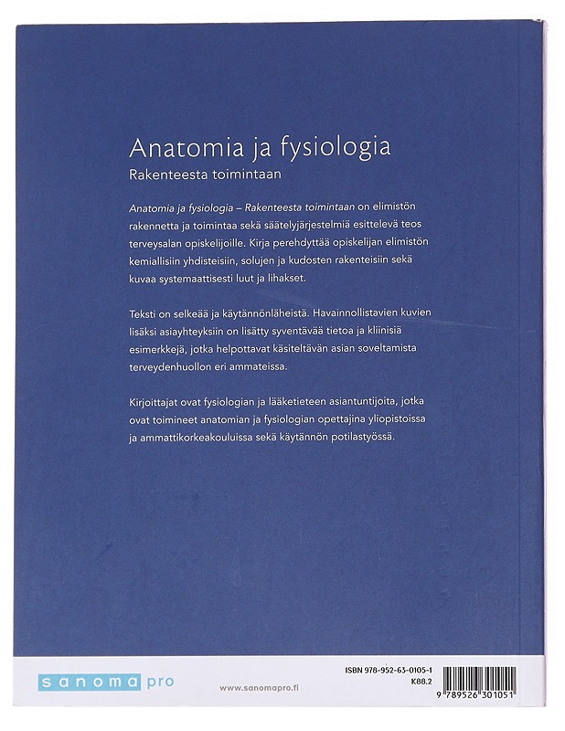 Anatomia ja fysiologia : rakenteesta toimintaan - Leppäluoto, Juhani - Tietokirjat - 10105537533 - 1