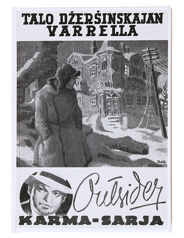 Talo Dzersinskajan varrella : salapoliisiromaani Äänislinnasta - Outsider - Romaanit ja novellit - 10105537532 - 0