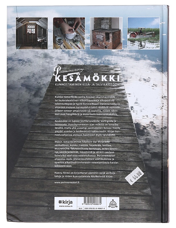 Perinnemestarin kesämökki : kunnostaminen kesä- ja talvikäyttöön - Rinne, Hannu - Harrastekirjat - 10105537550 - 1