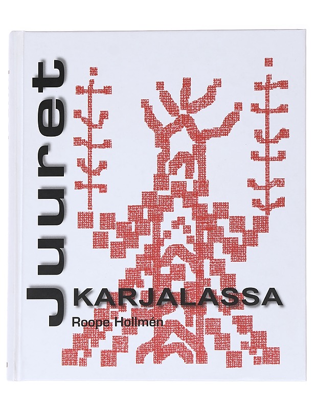 Juuret Karjalassa - Roope Hollmén - Kirja lahjaksi - 10105537553 - 0
