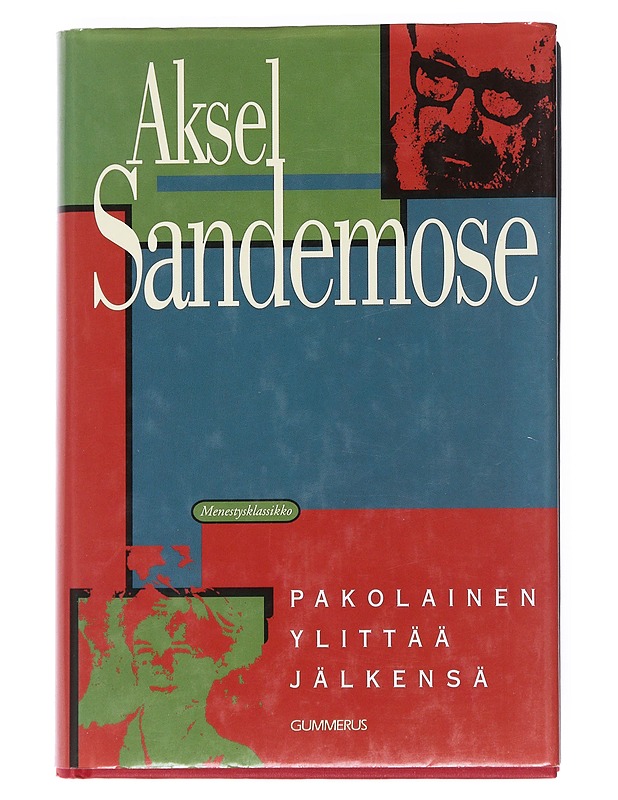 Pakolainen ylittää jälkensä : Espen Arnakken kommentaareja Janten lakiin - Sandemose, Aksel - Romaanit ja novellit - 10105537569 - 0