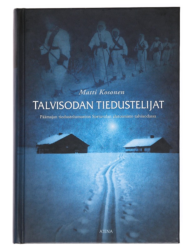 Talvisodan tiedustelijat - Matti Kosonen - Historiakirjat - 10105537627 - 0
