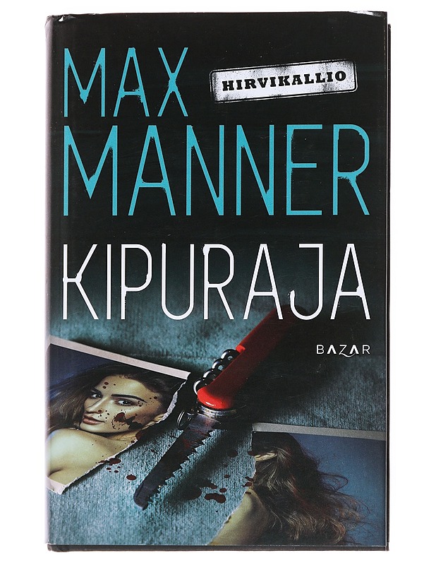 Kipuraja - Max Manner - Romaanit ja novellit - 10105537669 - 0