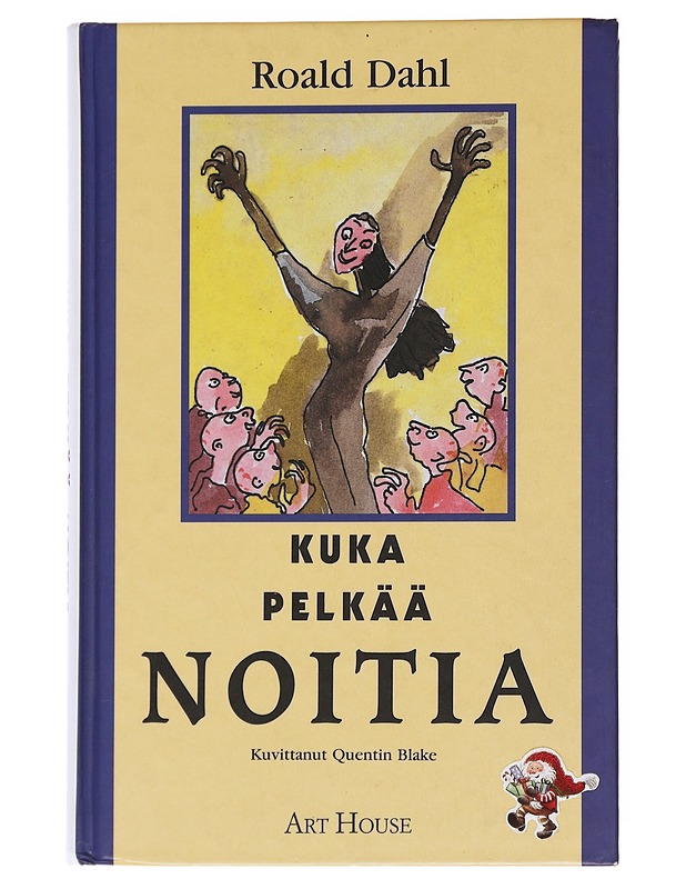 Kuka pelkää noitia - Dahl, Roald - Lastenkirjat - 10105537687 - 0