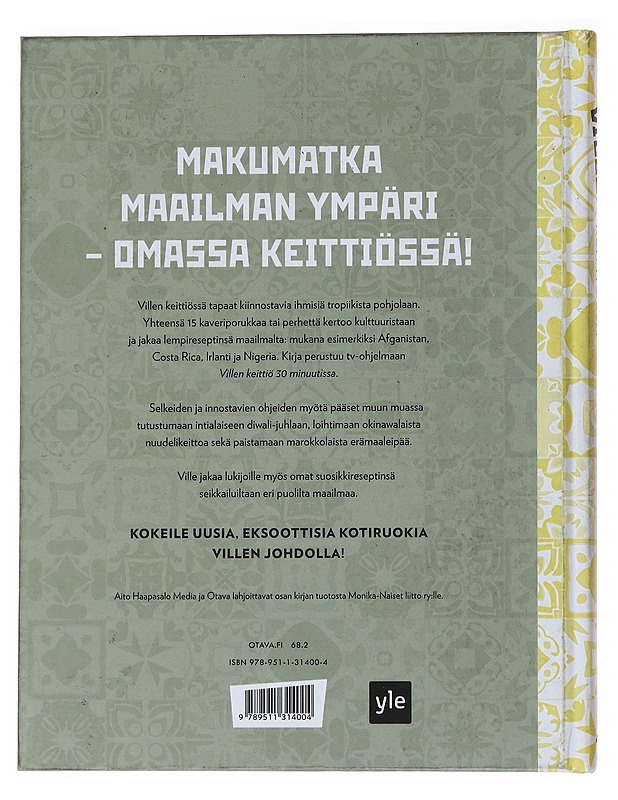 Villen keittiössä : Ruokaa Sambiasta Saamenmaahan - Haapasalo, Ville - Ruokakirjat - 10105537722 - 1