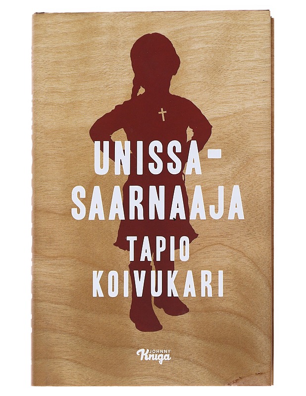 Unissasaarnaaja - Tapio Koivukari - Historiakirjat - 10105537798 - 0