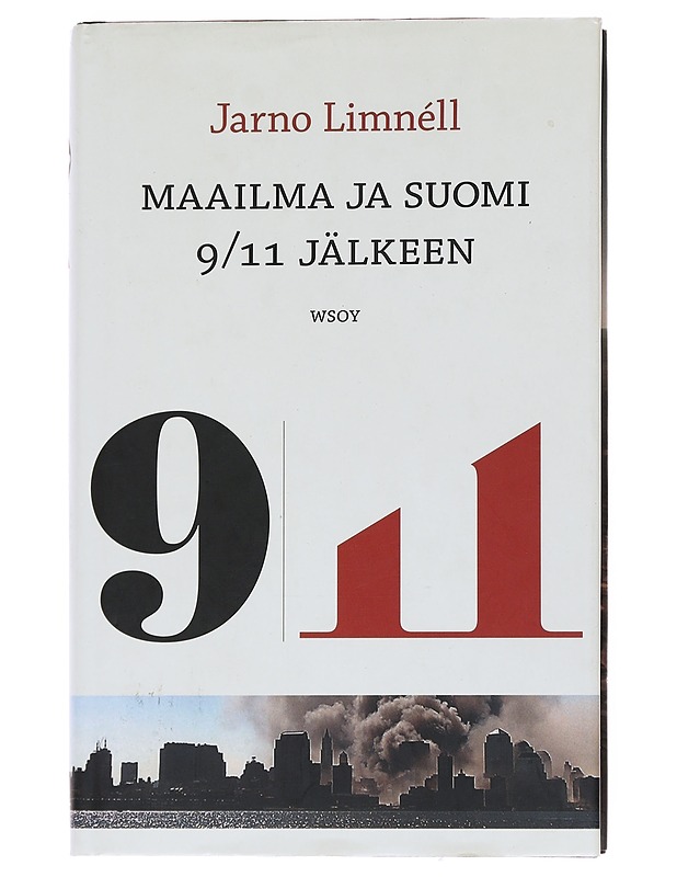 Maailma ja Suomi 9/11 jälkeen - Jarno Limnéll - Historiakirjat - 10105537811 - 0